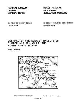 cover image of Suffixes of the Eskimo dialects of Cumberland Peninsula and North Baffin Island